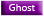 GHOST (Type)