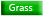 GRASS (Type)